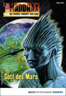Paradigi |  Maddrax 494 - Science-Fiction-Serie | eBook | Sack Fachmedien