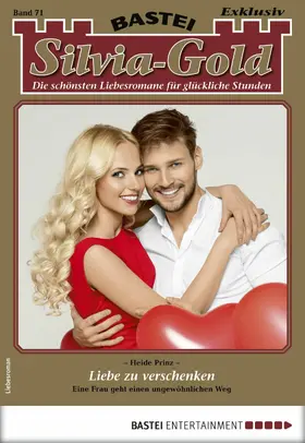 Prinz |  Silvia-Gold 71 - Liebesroman | eBook | Sack Fachmedien