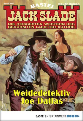 Slade |  Jack Slade 868 - Western | eBook | Sack Fachmedien