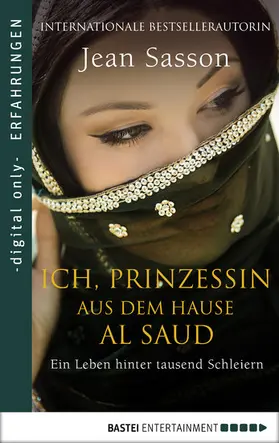 Sasson |  Ich, Prinzessin aus dem Hause Al Saud | eBook | Sack Fachmedien