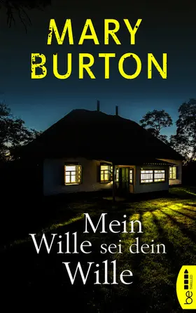 Burton |  Mein Wille sei dein Wille | eBook | Sack Fachmedien