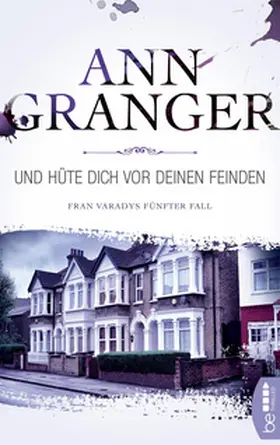 Granger |  Und hüte dich vor deinen Feinden | eBook | Sack Fachmedien