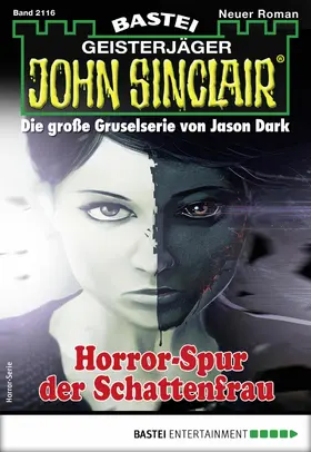 Dark |  John Sinclair 2116 - Horror-Serie | eBook | Sack Fachmedien