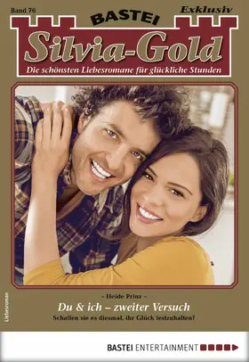 Prinz |  Silvia-Gold 76 - Liebesroman | eBook | Sack Fachmedien