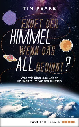 Peake |  Endet der Himmel, wenn das All beginnt? | eBook | Sack Fachmedien