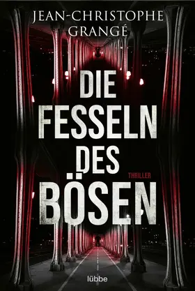 Grangé | Die Fesseln des Bösen | E-Book | sack.de