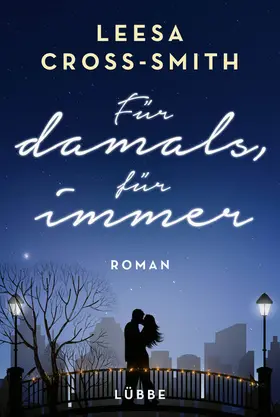Cross-Smith |  Für damals, für immer | eBook | Sack Fachmedien
