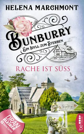 Marchmont |  Bunburry - Rache ist süß | eBook | Sack Fachmedien