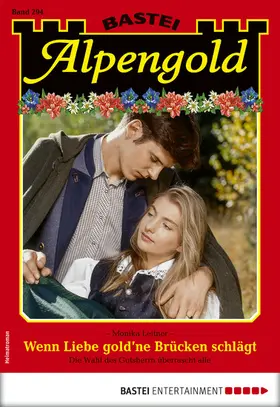 Leitner |  Alpengold 294 - Heimatroman | eBook | Sack Fachmedien