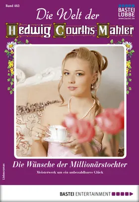 Holten |  Die Welt der Hedwig Courths-Mahler 463 | eBook | Sack Fachmedien