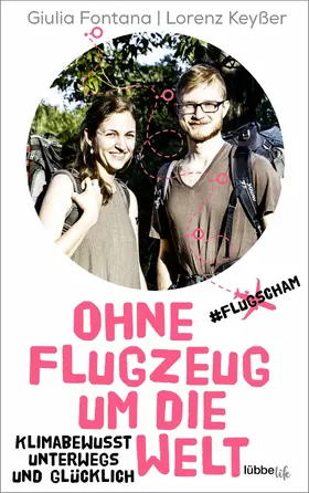 Fontana / Keyßer |  Ohne Flugzeug um die Welt | eBook | Sack Fachmedien