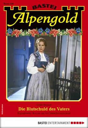 Steiner |  Alpengold 306 | eBook | Sack Fachmedien