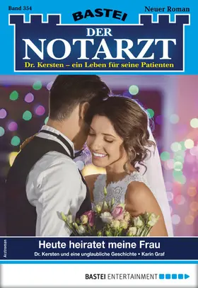 Graf |  Der Notarzt 354 | eBook | Sack Fachmedien