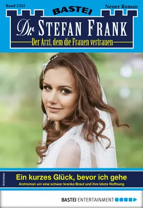 Frank |  Dr. Stefan Frank 2525 | eBook | Sack Fachmedien