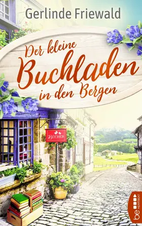 Friewald |  Der kleine Buchladen in den Bergen | eBook | Sack Fachmedien