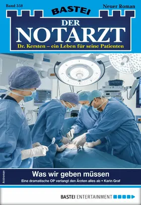 Graf |  Der Notarzt 358 | eBook | Sack Fachmedien