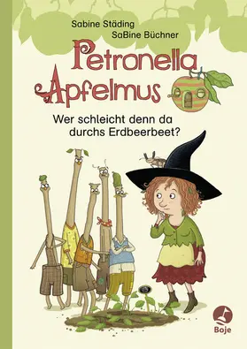 Städing | Petronella Apfelmus - Wer schleicht denn da durchs Erdbeerbeet? | E-Book | sack.de