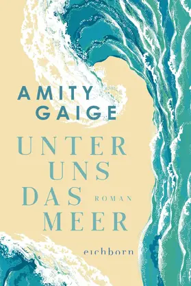 Gaige |  Unter uns das Meer | eBook | Sack Fachmedien