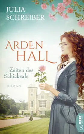 Schreiber |  Arden Hall – Zeiten des Schicksals | eBook | Sack Fachmedien