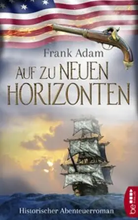 Adam |  Auf zu neuen Horizonten | eBook | Sack Fachmedien