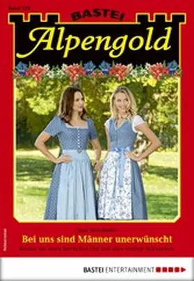 Wendhofer |  Alpengold 328 | eBook | Sack Fachmedien