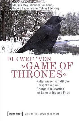 May / Baumann / Baumgartner |  Die Welt von »Game of Thrones« | eBook | Sack Fachmedien