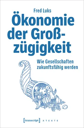 Luks |  Ökonomie der Großzügigkeit | eBook | Sack Fachmedien