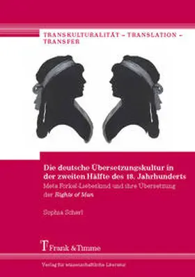 Scherl |  Die deutsche Übersetzungskultur in der zweiten Hälfte des 18. Jahrhunderts | Buch |  Sack Fachmedien
