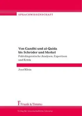 Klein |  Von Gandhi und al-Qaida bis Schröder und Merkel | Buch |  Sack Fachmedien