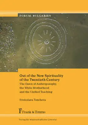Toncheva |  Out of the New Spirituality of the Twentieth Century | Buch |  Sack Fachmedien
