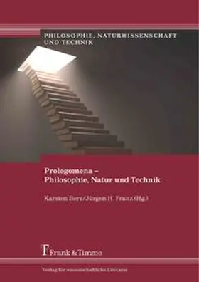 Berr / Franz |  Prolegomena - Philosophie, Natur und Technik | Buch |  Sack Fachmedien