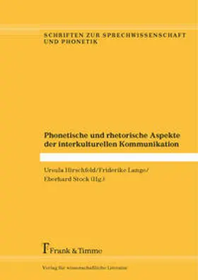 Hirschfeld / Lange / Stock |  Phonetische und rhetorische Aspekte der interkulturellen Kommunikation | Buch |  Sack Fachmedien