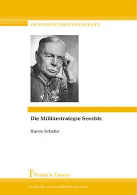 Schäfer |  Die Militärstrategie Seeckts | Buch |  Sack Fachmedien