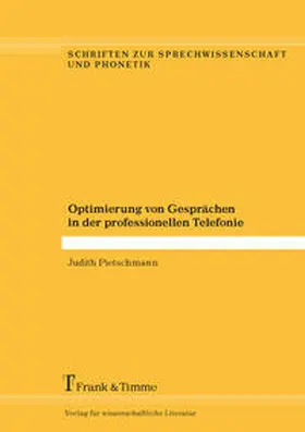 Pietschmann |  Optimierung von Gesprächen in der professionellen Telefonie | Buch |  Sack Fachmedien