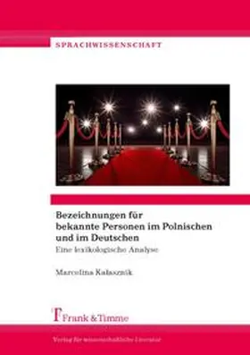 Kalasznik |  Bezeichnungen für bekannte Personen im Polnischen und im Deutschen | Buch |  Sack Fachmedien