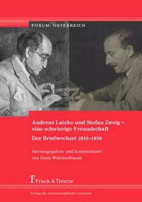 Weichselbaum |  Andreas Latzko und Stefan Zweig - eine schwierige Freundschaft. Der Briefwechsel 1918-1939 | Buch |  Sack Fachmedien
