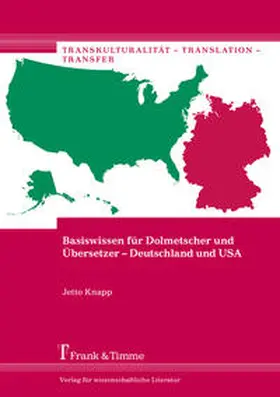 Knapp |  Basiswissen für Dolmetscher und Übersetzer - Deutschland und USA | Buch |  Sack Fachmedien
