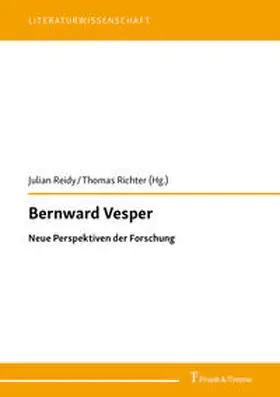 Reidy / Richter |  Bernward Vesper | Buch |  Sack Fachmedien