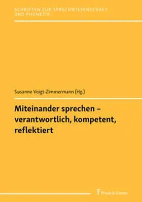 Voigt-Zimmermann |  Miteinander sprechen - verantwortlich, kompetent, reflektiert | Buch |  Sack Fachmedien