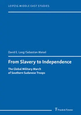 Long / Maisel |  From Slavery to Independence | Buch |  Sack Fachmedien