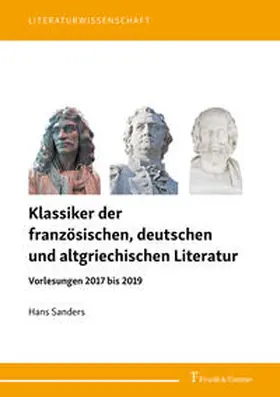 Sanders |  Klassiker der französischen, deutschen und altgriechischen Literatur | Buch |  Sack Fachmedien