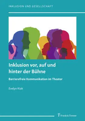 Kiok |  Inklusion vor, auf und hinter der Bühne | Buch |  Sack Fachmedien
