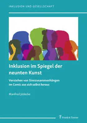 Jödecke |  Inklusion im Spiegel der neunten Kunst | Buch |  Sack Fachmedien