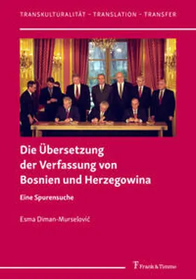 Diman-Murselovi¿ / Diman-Murselovic |  Die Übersetzung der Verfassung von Bosnien und Herzegowina | Buch |  Sack Fachmedien