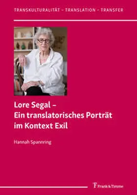 Spannring |  Lore Segal - Ein translatorisches Porträt im Kontext Exil | Buch |  Sack Fachmedien