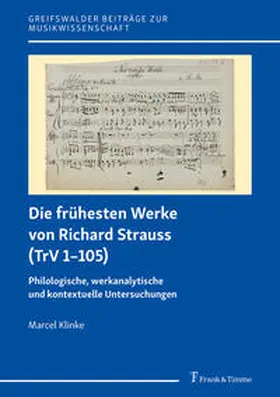 Klinke |  Die frühesten Werke von Richard Strauss (TrV 1-105) | Buch |  Sack Fachmedien