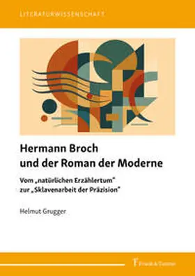 Grugger |  Hermann Broch und der Roman der Moderne | Buch |  Sack Fachmedien
