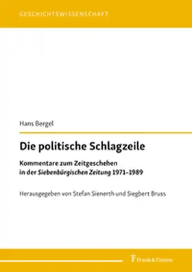 Bergel / Stefan / Sienerth |  Die politische Schlagzeile | Buch |  Sack Fachmedien