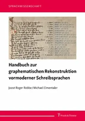 Elmentaler / Robbe | Handbuch zur graphematischen Rekonstruktion vormoderner Schreibsprachen | E-Book | sack.de
