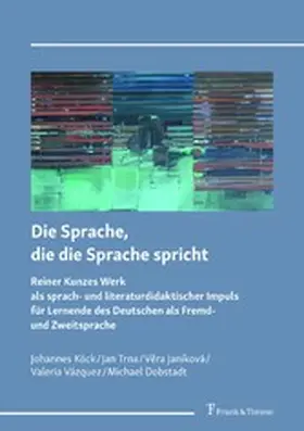 Dobstadt / Janíková / Köck |  Die Sprache, die die Sprache spricht | eBook | Sack Fachmedien